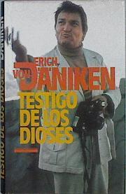 Testigo De Los Dioses | 24446 | Daniken Erich Von