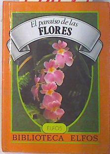 El Paraíso de las flores | 74160 | Zeidelhack, Beate