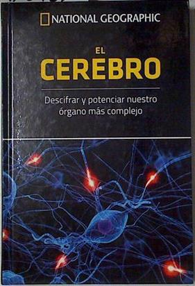 El cerebro: descifrar y potenciar nuestro órgano más complejo | 126782 | Viosca, José