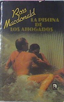 La Piscina De Los Ahogados | 10672 | Macdonald Ross