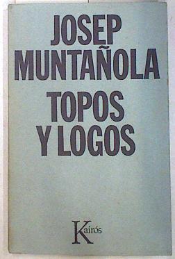 Topos y Logos | 133799 | Muntañola i Thornberg, Josep