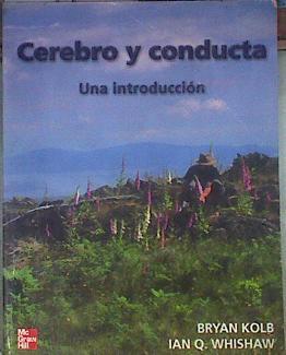 Cerebro y conducta: una introducción | 177238 | Whishaw Ian, Kolb Brian