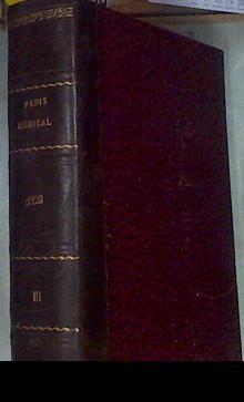 Paris médical : la semaine du clinicien Vol. III  LXVII año 1928 | 176498 | Paul Carnot