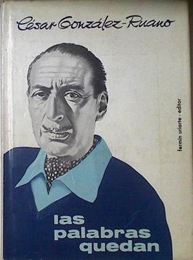 Las Palabras Quedan | 66805 | González - Ruano, César
