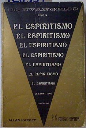 El Evangelio según el espiritismo | 128554 | Hypolite León (Kardec, Allan), Denizart Rivail
