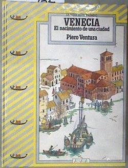 Venecia El nacimiento de una ciudad | 180990 | Ventura, Piero