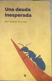 Una deuda inesperada | 179018 | Toscano, José Manuel