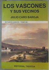 Los vascones y sus vecinos: Estudios Vascos Tomo XIII | 131838 | Caro Baroja, Julio