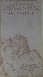 Longa noite de pedra | 172677 | Ferreiro Míguez, Celso Emilio