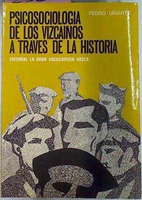 Psicosociologia De Los Vizcainos A Traves Historia | 23212 | Uriarte Kepa