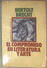 El compromiso en literatura y arte | 184480 | Brecht, Bertolt