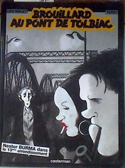 Nestor Burma Tome 1 : brouillard au pont de Tolbiac | 178098 | Malet, Leo/TARDI