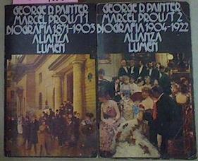 Marcel Proust Biografía Tomo I Y II 1871 -1903 1904-  1922 | 48672 | Painter George D