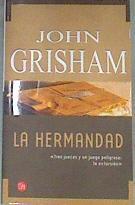 La hermanadad | 169421 | Grisham, John