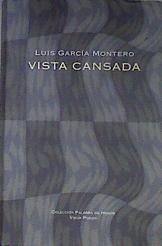 Vista cansada | 171328 | García Montero, Luis
