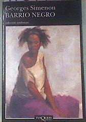 Barrio negro | 178699 | Simenon, Georges