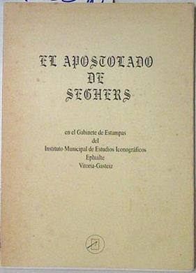Apostolado de Seghers en gabinete de estampas Instituto de Estudios Iconográficos Ephialte | 122346 | González de Zárate, Jesús María