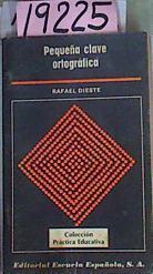 Pequeña Clave Ortografica | 19225 | Dieste Gonzalez Rafael