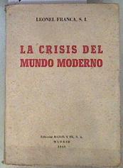 La crisis del mundo moderno | 173936 | Leonel Franca  S.I
