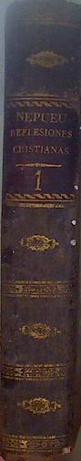 Pensamientos o reflexiones christianas, para todos los dias de el año. Escritos (Cristianas) | 150802 | Nepeu, Francisco/de la Compañia de Jesus