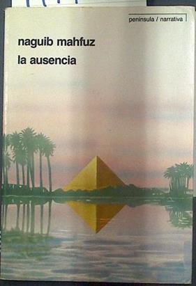 La ausencia | 117760 | Mahfuz, Nayib