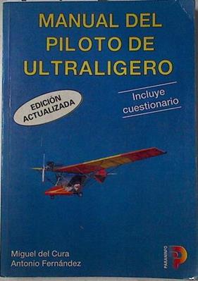 Manual del piloto de ultralijero | 127901 | Cura Manso, Miguel del/Fernández Díez, Antonio