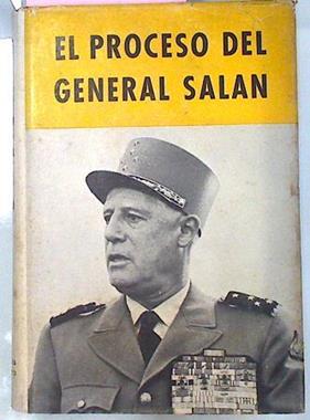 El Proceso Del General Salan Actas Del Juicio | 42478 | Garçon, Maurice