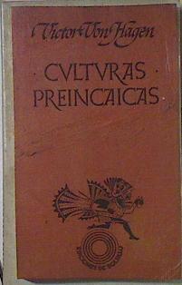 Culturas Preincaicas | 38370 | Hagen, Victor Von