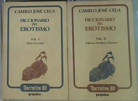 Diccionario del erotismo. 2 tomos ( Obra Completa) | 154685 | Cela, Camilo José