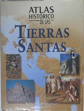 Atlas histórico de las tierras santas | 83042 | Farrington, Karen