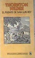 El Puente De San Luis Rey | 6024 | Wilder Thornton