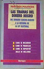 Partidos políticos: Las tramas del dinero negro | 168125 | Sánchez, Mariano