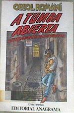 A Tumba Abierta Autobiografia De Un Grifota | 21711 | Romani Oriol