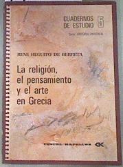 La Religión el pensamiento y el arte en Grecia | 175120 | Heguito de Berreta, Renée