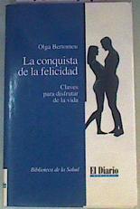 La conquista de la felicidad | 168717 | Bartomeu, Olga