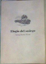 Elogio del sosiego | 167146 | Santiago Sánchez Torrado