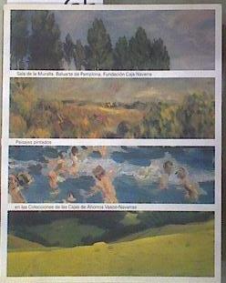 Paisajes pintados en las colecciones de las cajas de ahorros vasco-navarras | 183366 | Díaz Ereño, Gregorio/Fernández López, Alicia