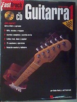 FastTrack Guitar Method - Spanish Edition - Level 1: FastTrack Guitarra 1 Eléctrica o acústica | 162068 | Neely Blake, Schroedl Jeff