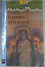 El secreto de la momia | 169503 | Osborne, Mary Pope/Álvarez Salas, Macarena