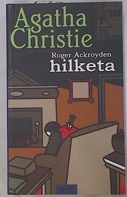 Roger Ackroyden hilketa | 129962 | Christie, Agatha