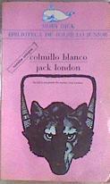 Colmillo blanco | 115191 | London, Jack/Luis Jove, ilustrado por