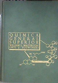 Química General Superior | 181851 | William L. Masterton/Emil J. Slowinski