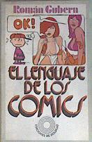 El lenguaje de los comics | 148005 | Gubern Bernard, Román