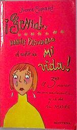 Genial, habéis fastidiado el resto de mi vida | 137468 | Coppard, Yvonne