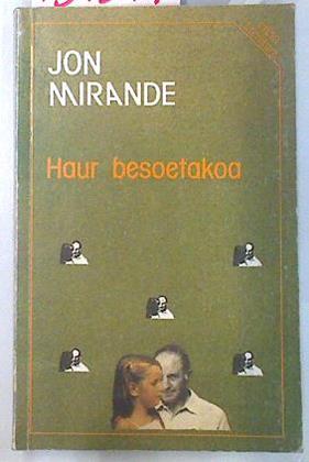 Haur besoetakoa ( Ipuin berri bat ) | 134599 | Mirande, Jon