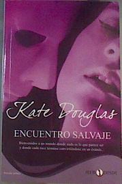 Encuentro salvaje | 167947 | Douglas, Kate