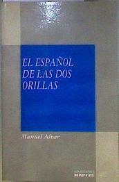 El español de las dos orillas | 184461 | Alvar, Manuel