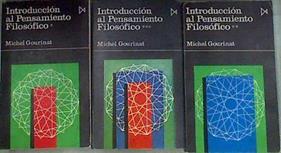 Introducción al pensamiento filosófico.3 tomos Obra completa | 175980 | Gourinat, Michel