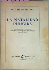 La Natalidad Dirigida | 55144 | Fernandez - Ruiz G.