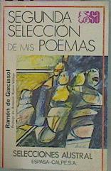 Segunda Selección De Poemas | 60058 | Garcíasol Ramón De/Prólogo de Antonio Buero Vallejo